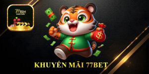 Khuyến Mãi 77Bet